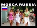 MOSCA RUSSIA !!! La capitale delle donne più belle al mondo