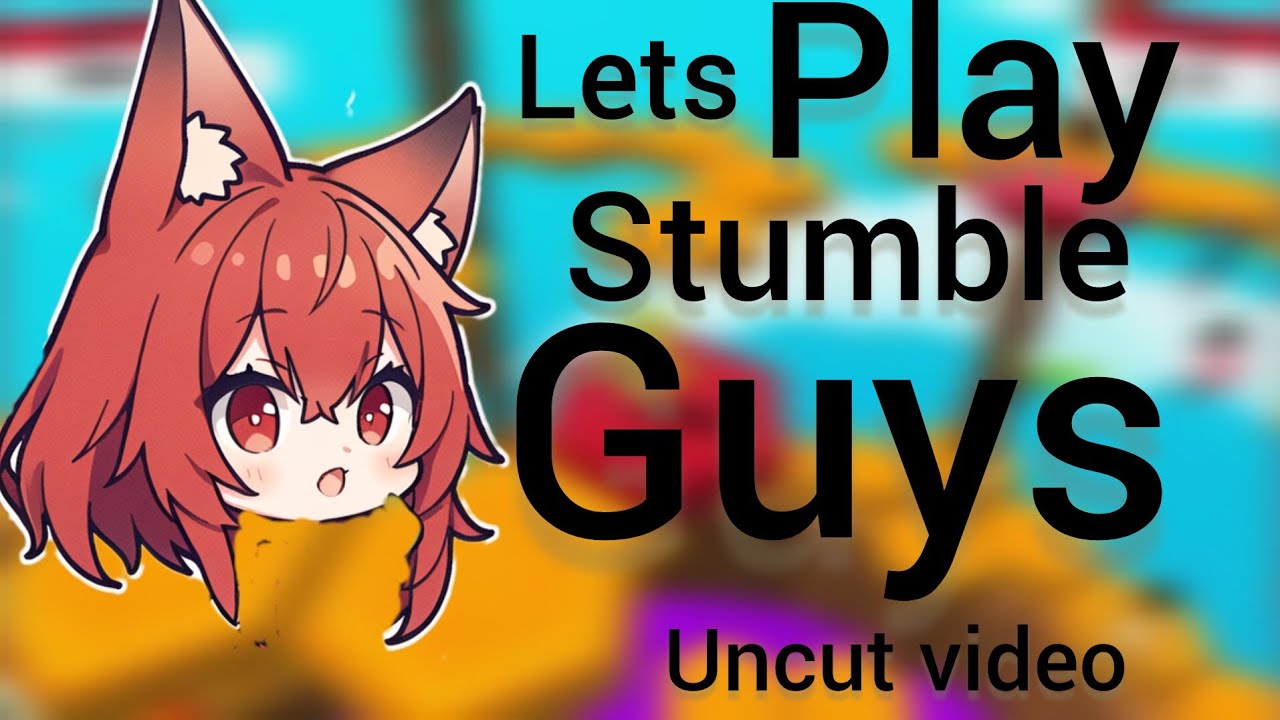 I Havent Played This Game In A While Lets Play It [unedited] | STUMBLE ...