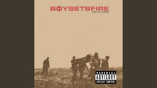 Video thumbnail of "BoySetsFire - My Life In The Knife Trade"