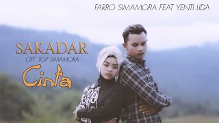 Farro Simamora feat Yenti Lida - Sakadar Cinta