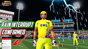 🔥OMG ! WCB Rain Interrupt Feature Confirmed ! With Proof ! World Cricket Battle