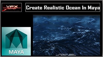 MAYA: HOW TO CREATE REALIST OCEAN IN  MAYA