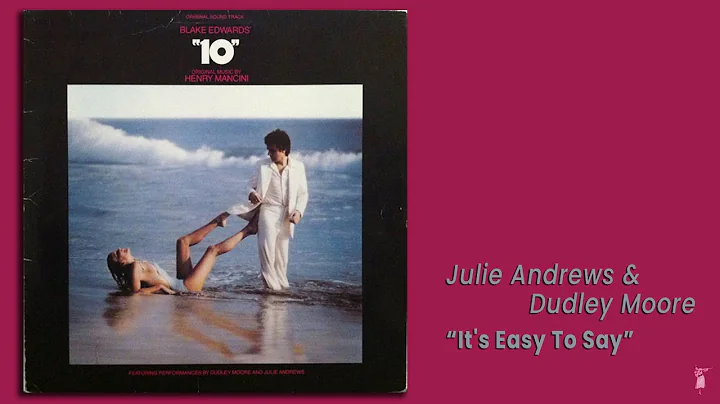 It's Easy To Say (1979) - Julie Andrews, Dudley Mo...