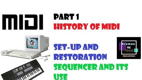 A Guide to MIDI, its history and how it works using an ATARI ST