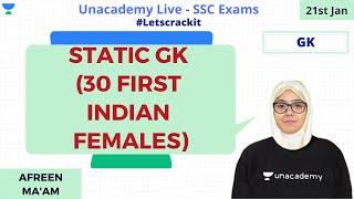 SSC CGL 2019 | Static Gk (30 First Indian Females) | Unacademy Live - SSC Exams  | Afreen Azmat