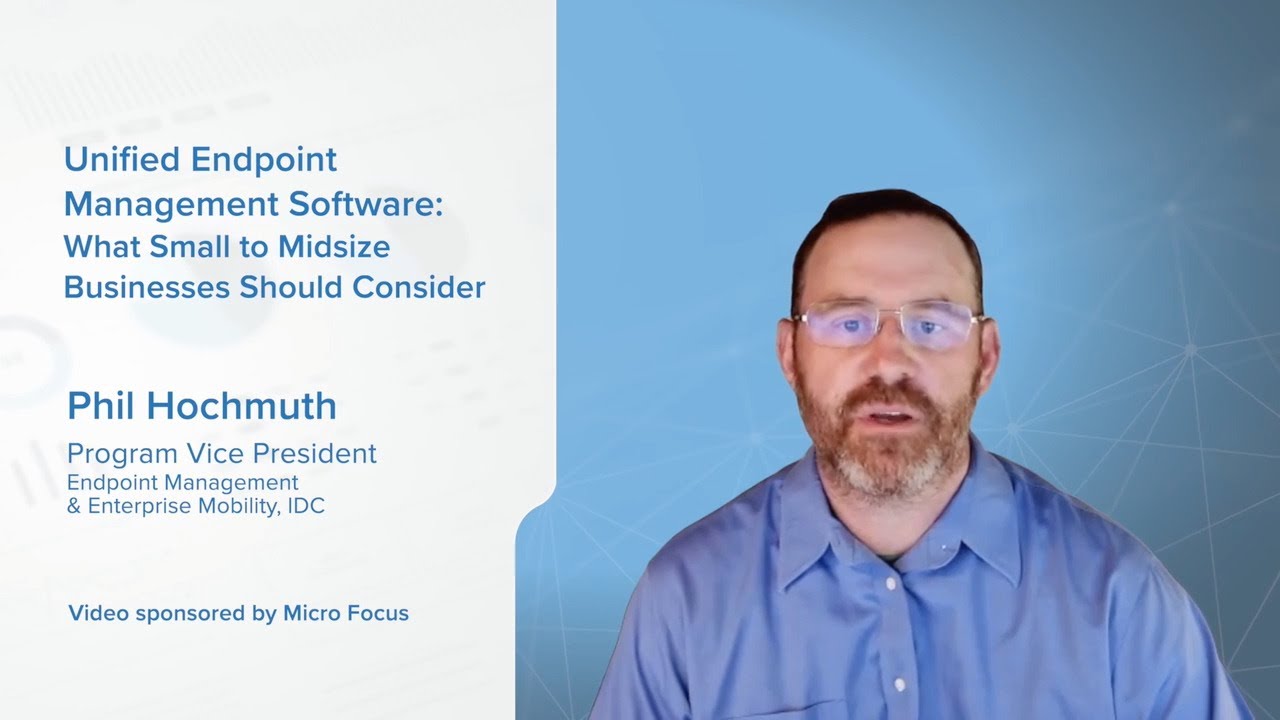 Unified Endpoint Management Software: What Small to Midsize Businesses Should Consider