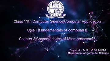 Class 11th CS|CA Chapter-3 Characteristics of Microprocessors