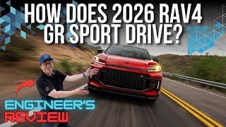 HOW DOES TOYOTA RAV4 GR SPORT DRIVE ON THE ROAD? // IS IT TRULY SPORTY? // ENGINEER'S REVIEW