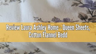 Review Laura Ashley Home - Queen Sheets, Cotton Flannel Bedding Set, Brushed for Extra Softness & Co