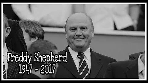 My memories of Freddy Shepherd | 1947-2017