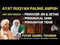 Apakah Ada Jin Di Rumah Anda? Ruqyah Pengusir Jin Penawar Sihir Pengantar Tidur