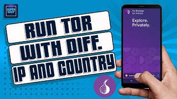 How To Run TOR Browser With Different IP Addresses And Countries? [2023]