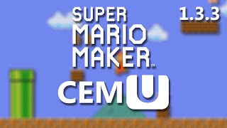 Cemu 1.3.3 Emulator | Super Mario Maker (PC) (60FPS) Cemu 1.3.3 Emulator | Super Mario Maker (PC) (60FPS)