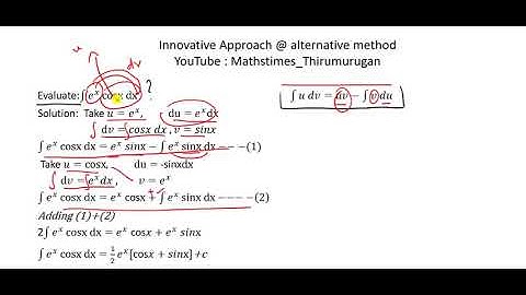 Evaluate: Integral e^x cosx dx/Innovative Approach @ Alternative Method/Knowing concept