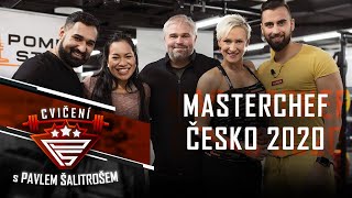 Masterchef Česko 2020: „Pavlínka to schytala za nás.“ | Cvičení s Pavlem Šalitrošem