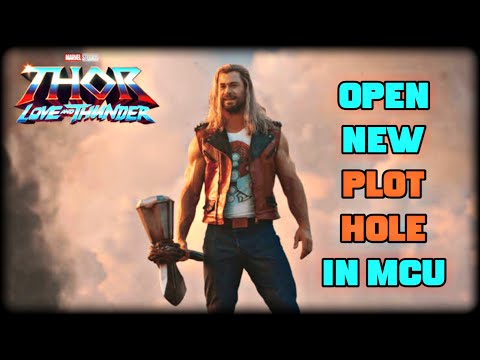 Thor Love And Thunder Opens Up New Plot Hole In MCU #shorts #marvel