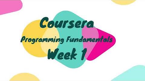 Introduction to Programming in C Specialization , Programming Fundamentals Week 1 Answer