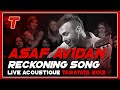 Asaf avidan reckoning song acoustic version  live tv taratata 2013