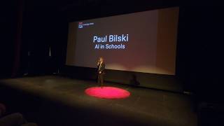AI In Schools | Paul Bilski | TEDxRoyal Tunbridge Wells Youth