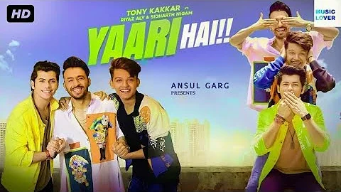 Yaari hai -Tony kakkar Siddharth Nigam Riyaz Aly happy friendship Day offlicial video..