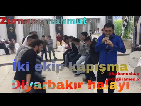 Diyarbekir halayı zurnacı Mahmut oğlu mahmut iki ekip karşı karşıya