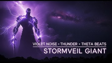 🌌 8h Violet Noise & Theta Waves (7Hz) – Stormveil Giant Sleep & Meditation Voyage