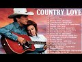 Best classic country love songs of all time   greatest old romantic country songs ever