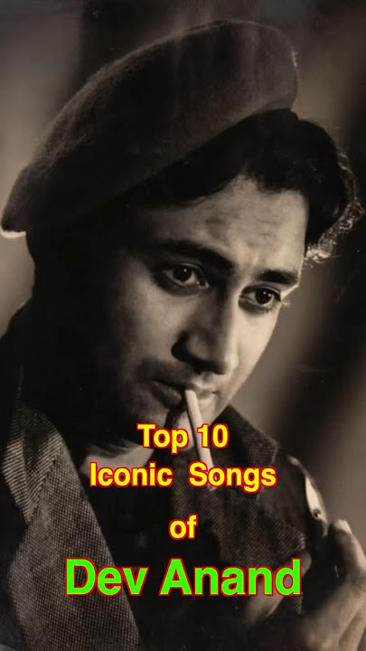 Top 10 Iconic Songs of Dev Anand | #top10 #devanand #shorts