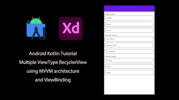Android (Kotlin)-Multiple View Type RecyclerView-MVVM-ViewBinding