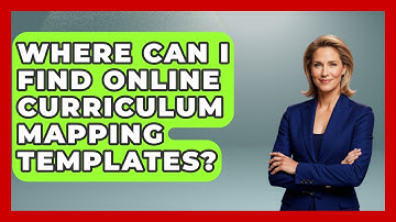 Where Can I Find Online Curriculum Mapping Templates? - Aspiring Teacher Guide