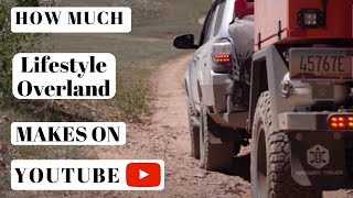 Lifestyle Overland  How much Lifestyle Overland makes on Youtube