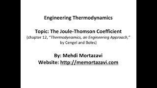 The Joule-Thomson Coefficient (video 11)