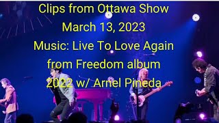(Clips from Ottawa show) Music: Live To Love Again - Journey Freedom album 2022 #arnelpineda