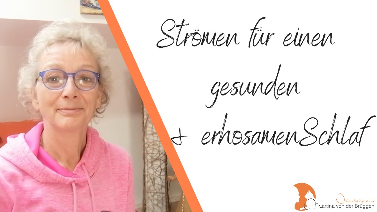 Strömen/JSJ für einen gesunden & erholsamen Schlaf mit dieser entspannenden Strömsequenz