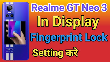 Realme GT Neo 3 Display Fingerprint Setting | Realme GT Neo 3 Me in Display Fingerprint Lock