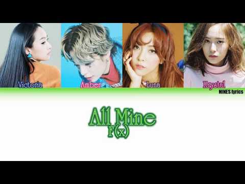 f(x) 에프엑스 'All Mine' [COLOUR CODED LYRICS] (HAN|ROM|ENG)