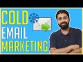 What is Cold Email Marketing - The Super Email marketing Weapon to grow your business.