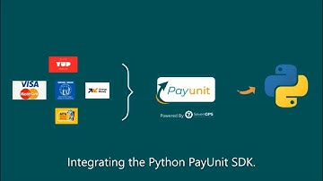 Payment Aggregator: How to Integrate Python PayUnit SDK