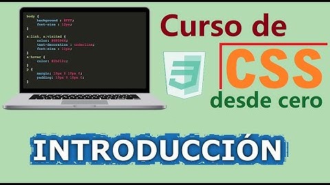 Curso de CSS desde cero para principiantes | INTRODUCCION, (video 1)