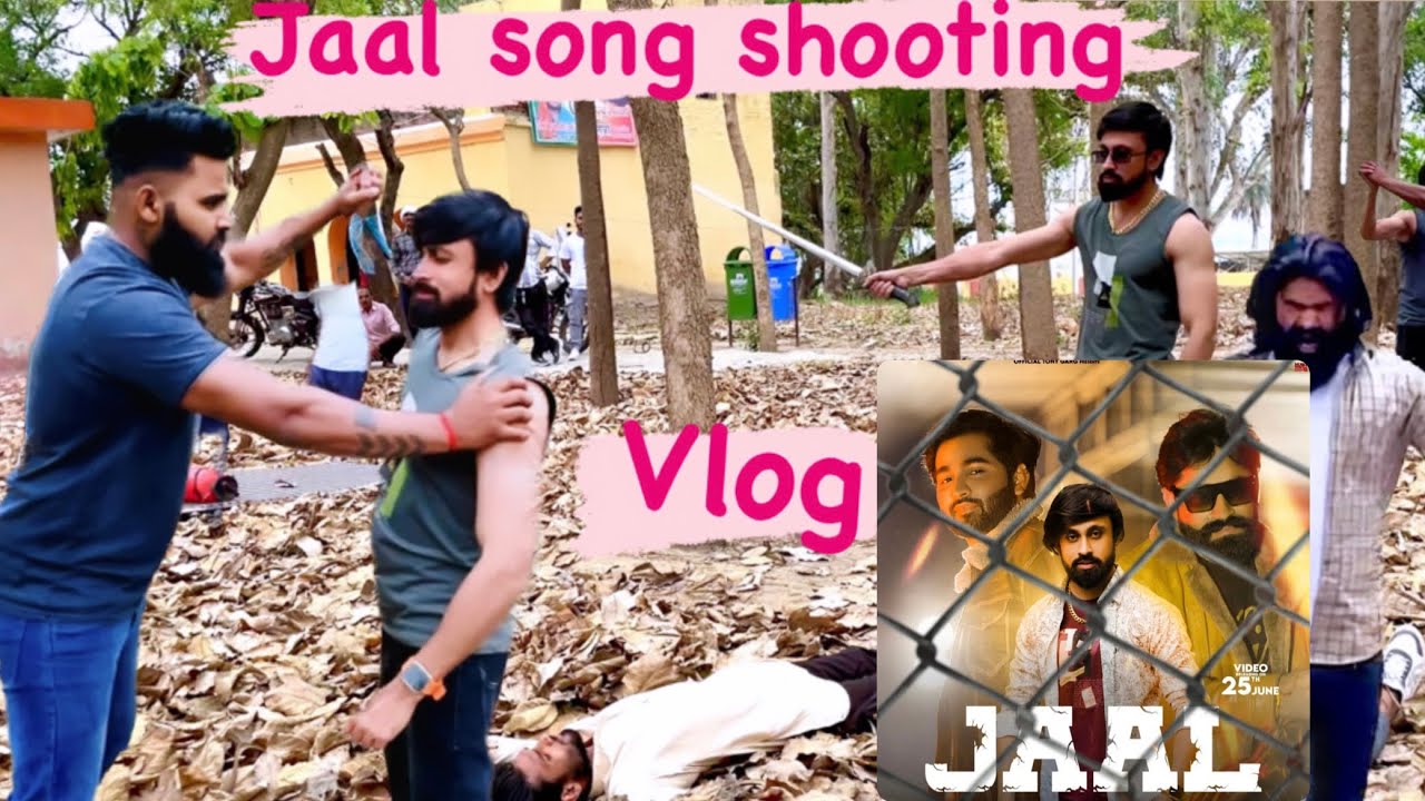 Jaal (Rao inayat) song shooting vlog #aadeshchoudhary - YouTube