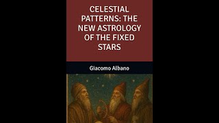 Famous CELESTIAL PATTERNS: THE NEW ASTROLOGY OF THE FIXED STARS Profile
