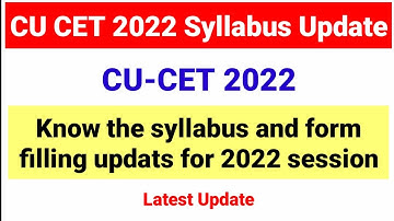 CUCET Syllabus Update 2022 |CU CET 2022 Exam | CUCET Form filling| CUCET 2022 |Entrance Master
