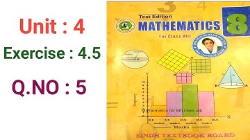 #Maths Class 8 | Unit 4 | Exercise 4.3 | Q 5 | Sindh Textbook board