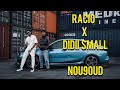 Racio x didiismall  nou9oud official music