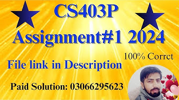 CS403P Assignment 1 Solution Spring 2024 | CS403P Assignment No 1 Spring 2024 | VU Stars