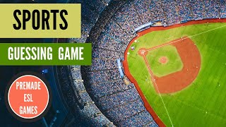 Sports Guessing Game | What Sport Are They Playing? | Premade ESL Game