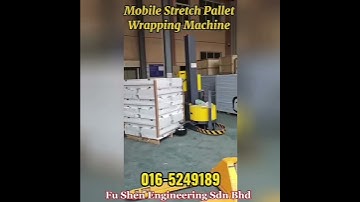 🚀 Fu Shen Mobile Wrapping Machine: Ultimate Pallet Wrapping Solution🛠️ | Watch Demo 🎥#palletwrapping