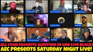 The Auditing Community Saturday Night Live! FULL BLOCK LIVE!