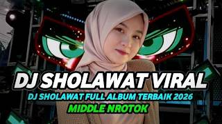 DJ SHOLAWAT FULL ALBUM TERBARU 2026 BASS GLEER TANPA IKLAN