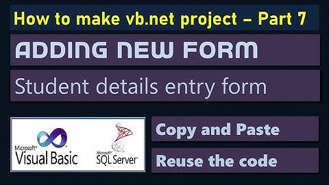 Adding New Form | Student Details Insert Update Delete | Microsoft Vb.net Project Part 7  #highblix